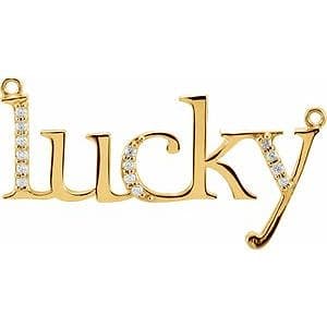 "Lucky" Phrase Necklace or Center 